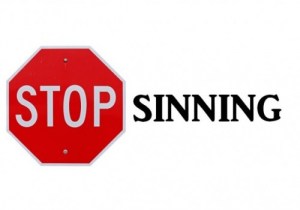 Stop Sinning